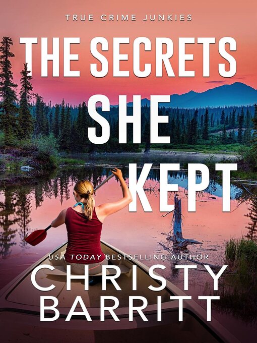 Title details for The Secrets She Kept by Christy Barritt - Available